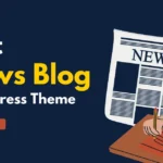 Best News Blog WordPress Theme