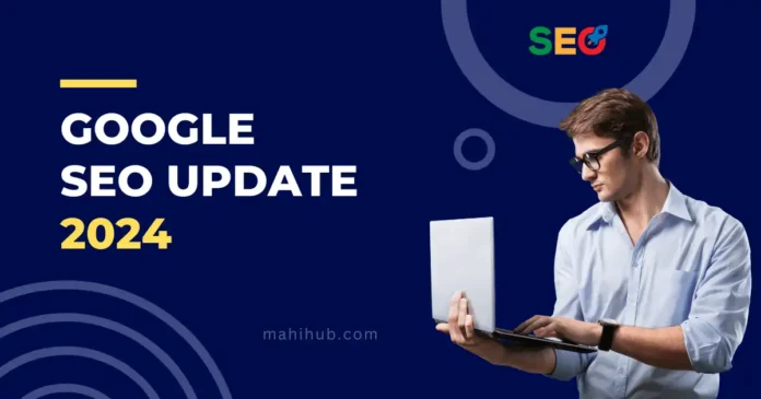 google seo update 2024