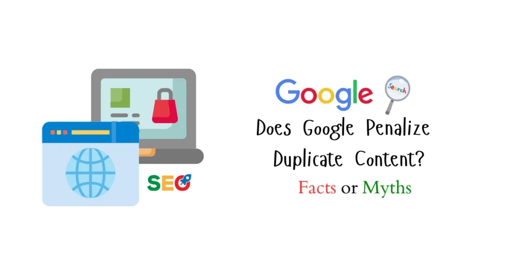 Does Google Penalize Duplicate Content